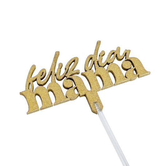 Cake Topper Feliz Día Mamá